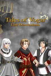 Tales of Vogar - Lost Descendants