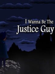 I Wanna be the Justice Guy cover