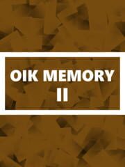 Oik Memory 2