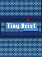 Tiny Heist