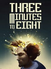 Three Minutes to Eight