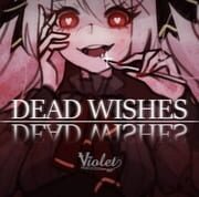 Dead Wishes