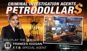 Criminal Investigation Agents: Petrodollars