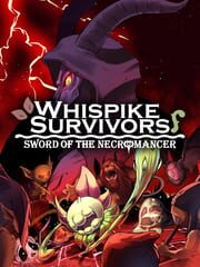 Whispike Survivors: Sword of the Necromancer cover