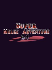 Super Melee Adventure 64