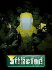Afflicted