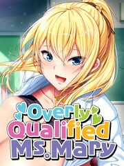 Overly Qualified Ms. Mary cover
