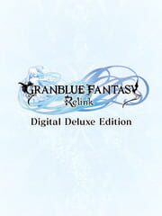 Granblue Fantasy: Relink - Digital Deluxe Edition cover