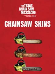 The Texas Chain Saw Massacre: Chainsaw Skin Variants cover