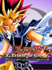 Yu-Gi-Oh! 7 Trials to Glory: World Championship Tournament 2005