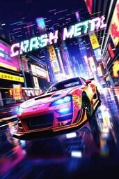 Crash Metal: Cyber Racing Punk Cars cover