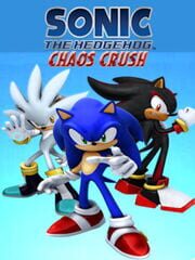 Sonic the Hedgehog: Chaos Crush cover