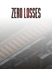 Zero Losses