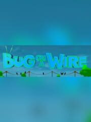 Bug on a Wire cover