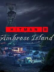 Hitman 3: Ambrose Island cover