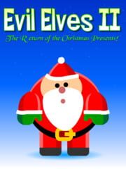 Evil Elves II: The Return of the Christmas Presents! cover