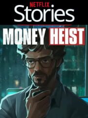 Netflix Stories: Money Heist cover