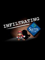 Infiltrating Sam's Club