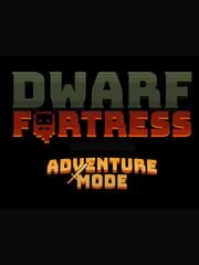 Dwarf Fortress: Adventure Mode cover