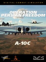 DCS World: A-10C II Tank Killer Operation Persian Freedom Campaign cover