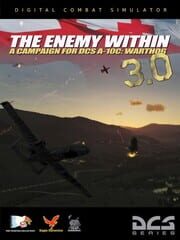 DCS World: A-10C Warthog - The Enemy Within 3.0 Campaign cover