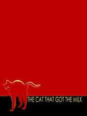 The Cat That Got the Milk cover