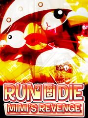 Run² and Die: Mimi's Revenge cover