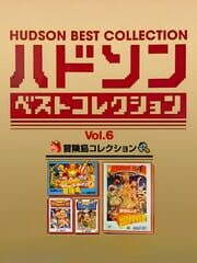 Hudson Best Collection Vol. 6: Bouken-jima Collection