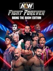 AEW: Fight Forever - Bring the Boom Edition cover