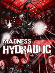 Madness Hydraulic cover