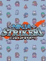 Ninja Striker!