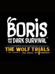 Boris and the Dark Survival: The Wolf Trials cover