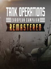Tank Operations: European Campaign - Remastered cover