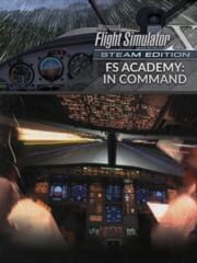 Microsoft Flight Simulator X: Steam Edition - FS Academy: In Command cover
