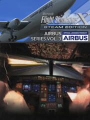 Microsoft Flight Simulator X: Steam Edition - Airbus Series Vol.3