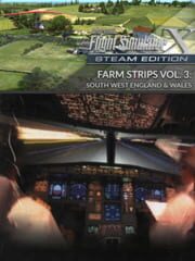 Microsoft Flight Simulator X: Steam Edition: Farm Strips Vol 3 - South West England & Wales cover