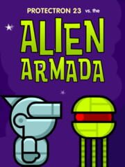 Protectron 23 vs. the Alien Armada cover