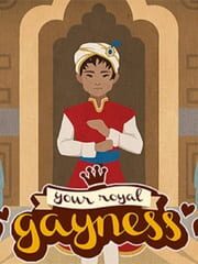 Your Royal Gayness