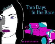 Two Days to the Race