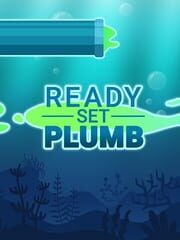 Ready, Set, Plumb! cover