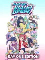 Super Bullet Break: Day 1 Edition cover