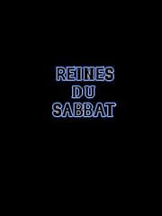 Reines Du Sabbat