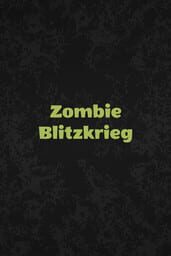 Zombie Blitzkrieg