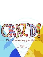 Craz'D: 13th Anniversary Edition cover