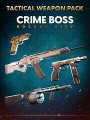 Crime Boss: Rockay City - Tactical Weapon Pack cover