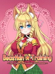 Beastkin Training: The Trials of a Beastkin Noblewoman