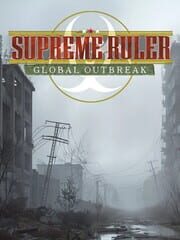 Supreme Ruler Global Outbreak cover