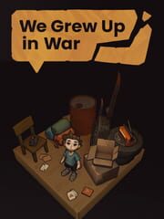 We Grew Up in War cover art