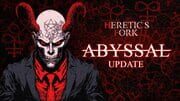 Heretic's Fork: Abyssal Update cover