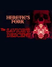 Heretic's Fork: The Savior's Descent cover